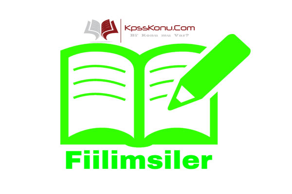 Fiilimsiler (Eylemsiler)